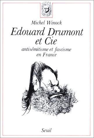 Edouard Drumont et Cie