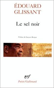 Le sel noir ; Le sang rivé ; Boises