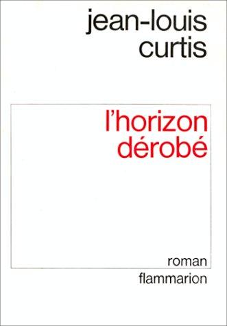 L' horizon dérobé