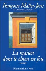 La maison dont le chien est fou