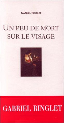 Un peu de mort sur le visage