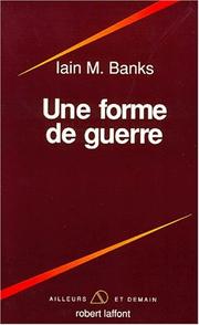 Une Forme De Guerre