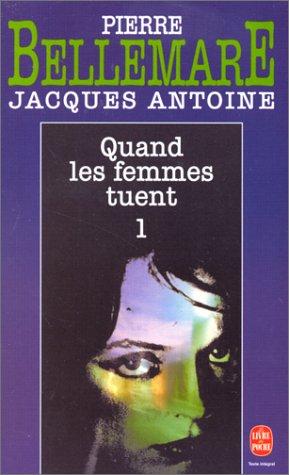 Quand les femmes tuent