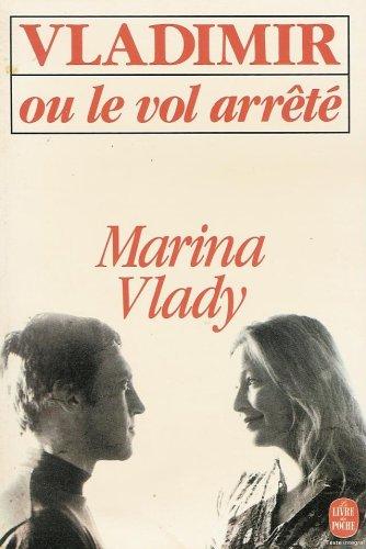 Vladimir Ou Le Vol Arrete