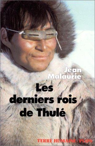 Les derniers rois de Thulé