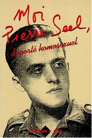 Moi, Pierre Seel, déporté homosexuel