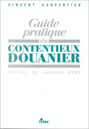 Guide pratique du contentieux douanier