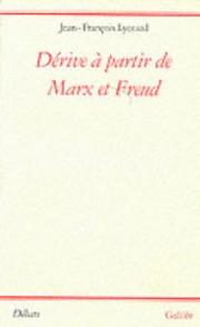 Dérive à partir de Marx et Freud