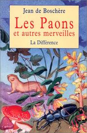 Les paons et autres merveilles