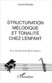 Structuration mélodique et tonalité chez l'enfant