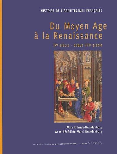 Histoire de l'architecture française du Moyen Age à la Renaissance