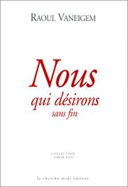 Nous qui désirons sans fin