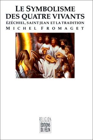 Le symbolisme des Quatre Vivants