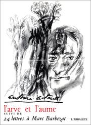 L' arve et l'aume ; suivi de, 24 lettres à Marc Barbezat