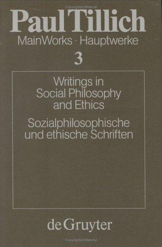 Writings in the social philosophy and ethics