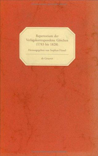 Repertorium der Verlagskorrespondenz Göschen (1783 bis 1828)