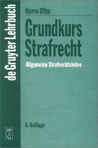 Grundkurs Strafrecht