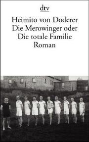 Die Merowinger Oder Die Totale Familie