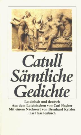 Sämtliche Gedichte. Zweisprachige Ausgabe. Lateinisch / Deutsch