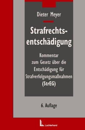 Strafrechtsentschädigung und Auslagenerstattung