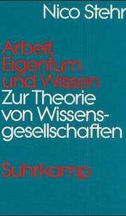 Arbeit, Eigentum und Wissen