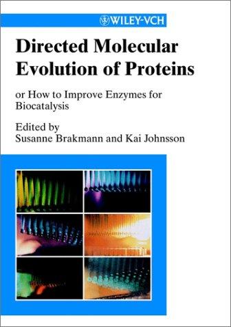 Directed molecular evolution of proteins