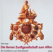 Die Berner Zunftgesellschaft zum Affen