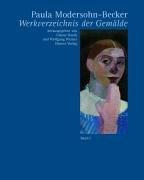 Paula Modersohn-Becker, 1876-1907