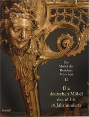 Die deutschen Möbel des 16. bis 18. Jahrhunderts