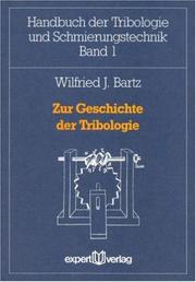 Zur Geschichte der Tribologie