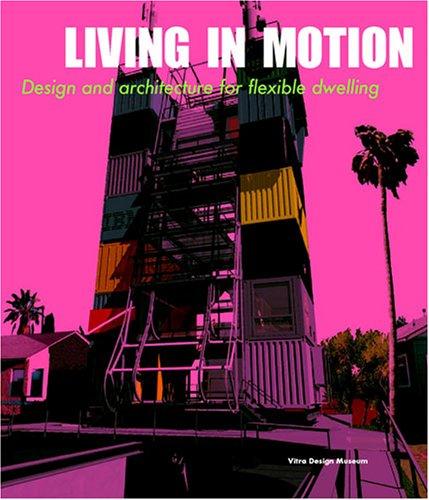 Living in motion