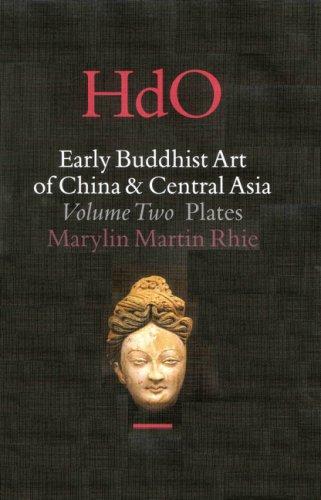 Early Buddhist art of China and Central Asia