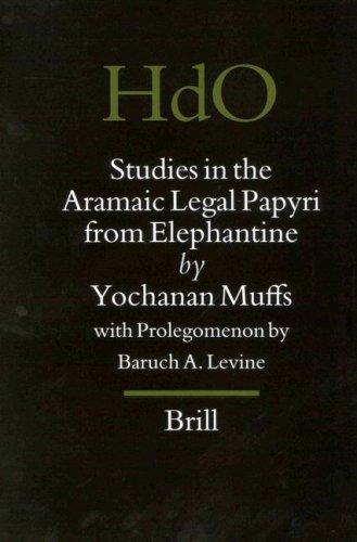 Studies in the Aramaic legal papyri from Elephantine