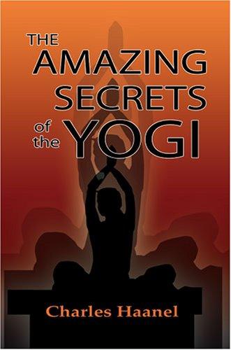 The Amazing Secrets of the Yogi