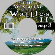 The Wisdom of Wallace D. Wattles II - Including