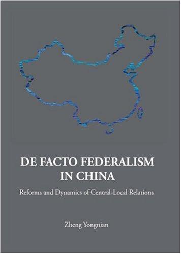 DE FACTO FEDERALISM IN CHINA