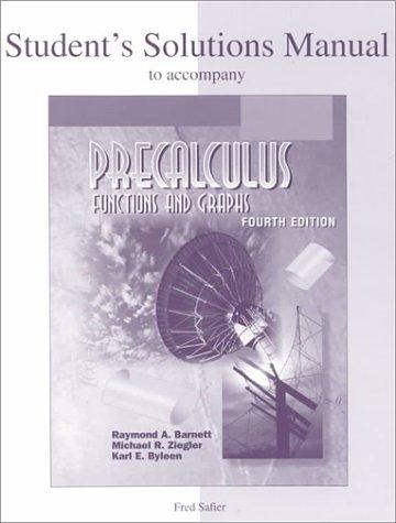 Student's solutions manual to accompany Barnett, Ziegler, Byleen Precalculus