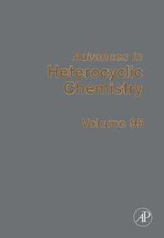 Advances in heterocyclic chemistry