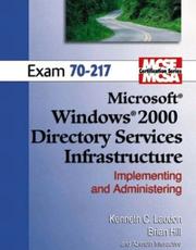 Implementing and administering a Microsoft Windows 2000 directory services infrastructure