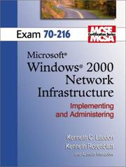 Implementing and administering a Microsoft Windows 2000 network infrastructure