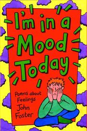 I'm in a Mood Today