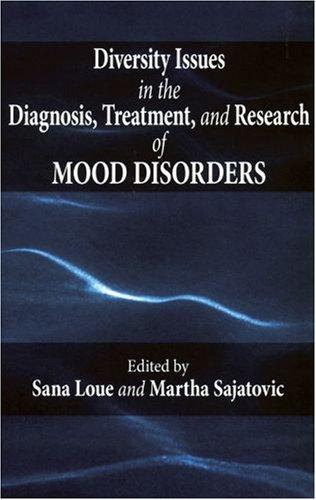Diversity issues in the diagnosis, treatment, and research of mood disorders