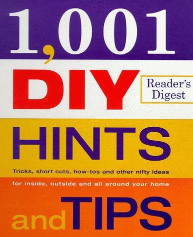 1001 DIY Hints and Tips (Diy)
