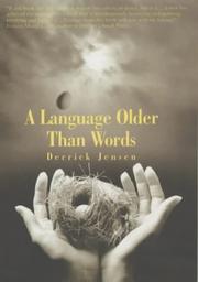 Language Older Than Words, A