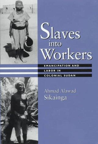 Slaves into workers