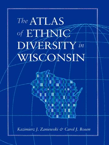 Atlas Of Ethnic Diversity In Wisc
