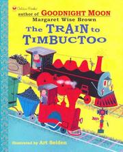 The train to Timbuctoo