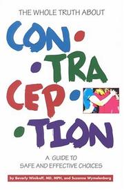 The whole truth about contraception