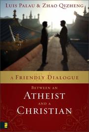 A friendly dialogue between an atheist and a Christian