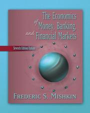 Economics of Money, Banking, and Financial Markets, Update plus MyEconLab Student Access Kit, The (7th Edition) (Addison-Wesley Series in Economics)
